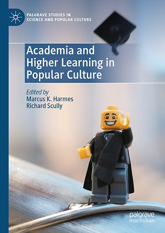 Academia and Higher Learning in Popular Culture