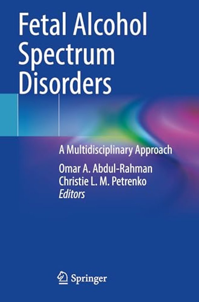 Fetal Alcohol Spectrum Disorders