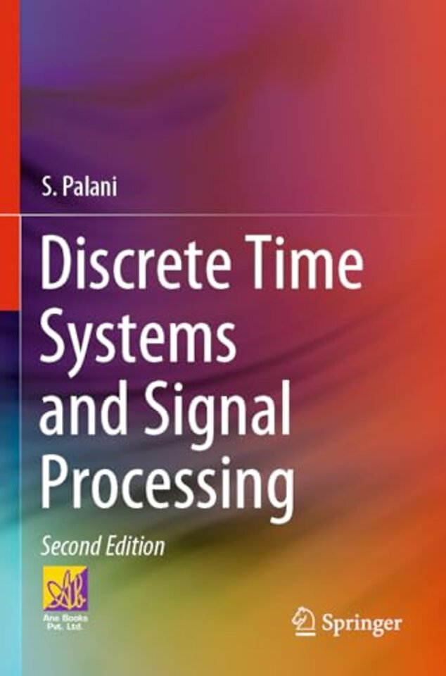 Discrete Time Systems and Signal Processing