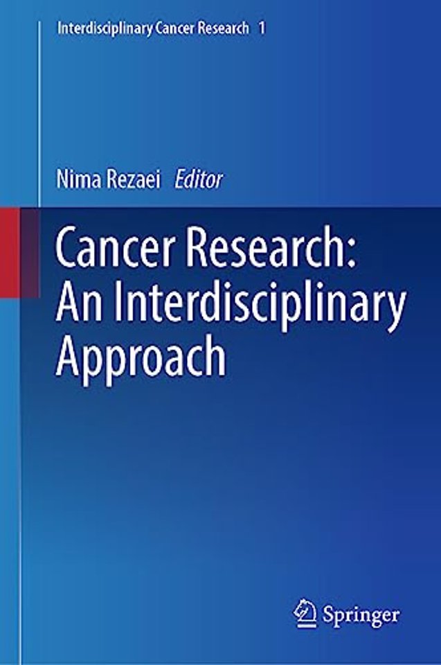 Cancer Research: An Interdisciplinary Approach