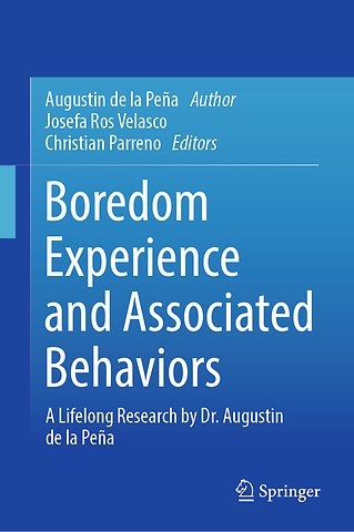 Boredom Experience and Associated Behaviors