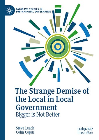 The Strange Demise of the Local in Local Government