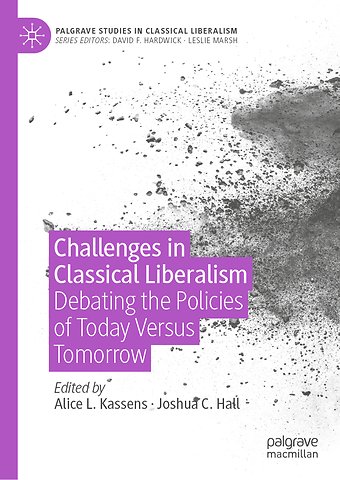 Challenges in Classical Liberalism