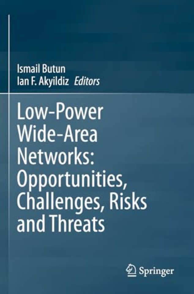 Low-Power Wide-Area Networks: Opportunities, Challenges, Risks and Threats
