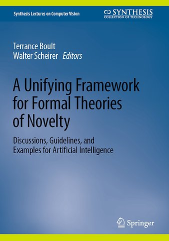 A Unifying Framework for Formal Theories of Novelty