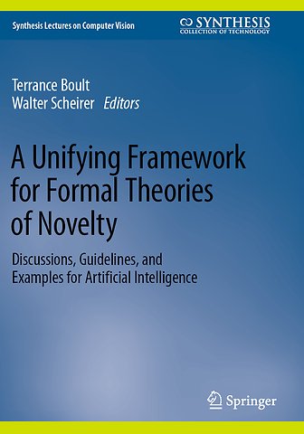A Unifying Framework for Formal Theories of Novelty