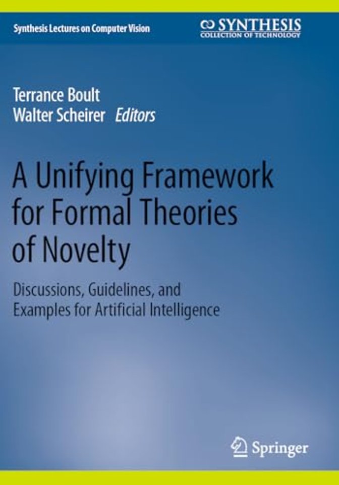 A Unifying Framework for Formal Theories of Novelty