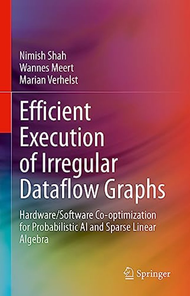 Efficient Execution of Irregular Dataflow Graphs