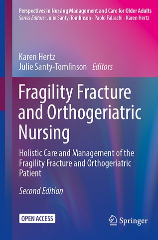 Fragility Fracture and Orthogeriatric Nursing