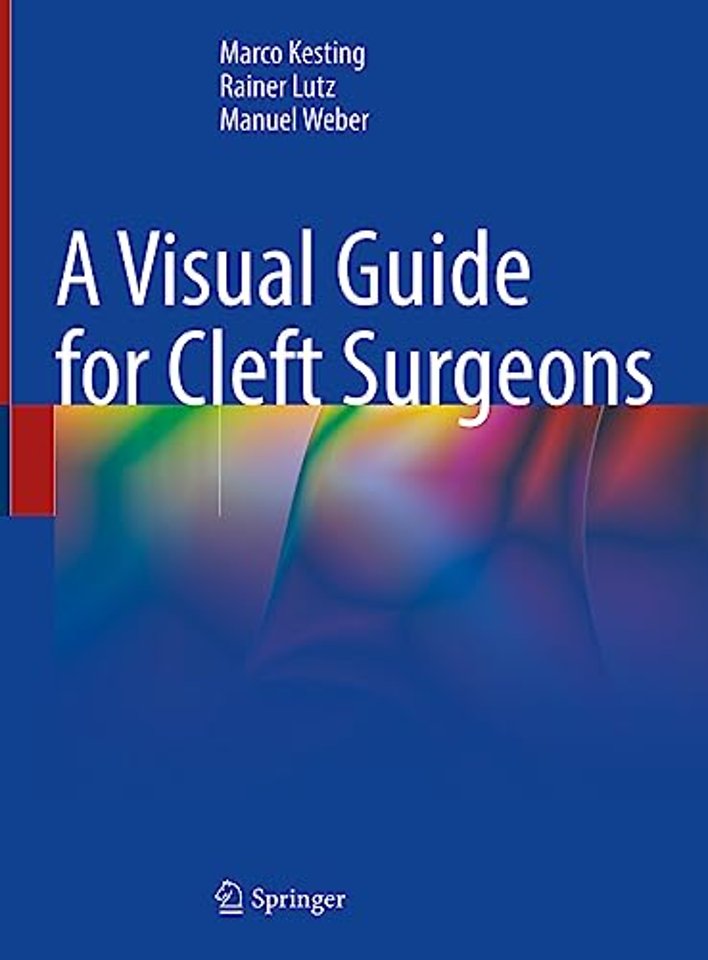 A Visual Guide for Cleft Surgeons