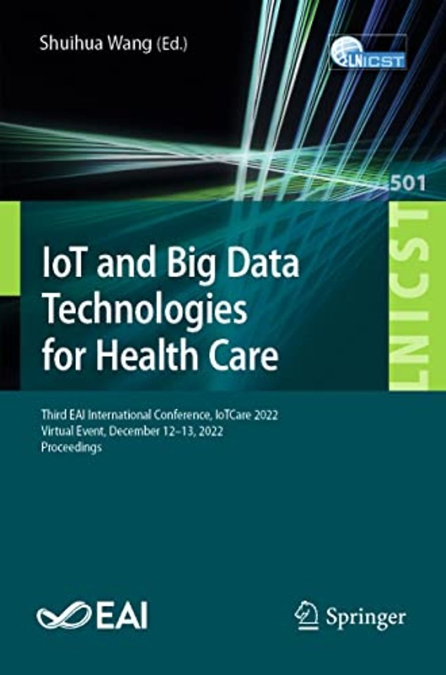 IoT and Big Data Technologies for Health Care
