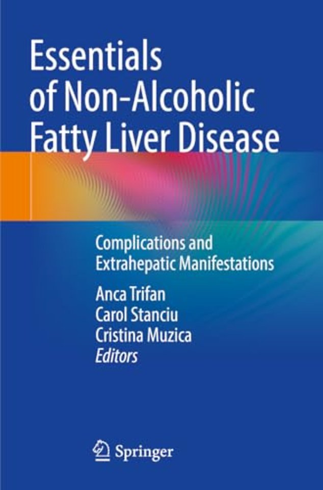 Essentials of Non-Alcoholic Fatty Liver Disease