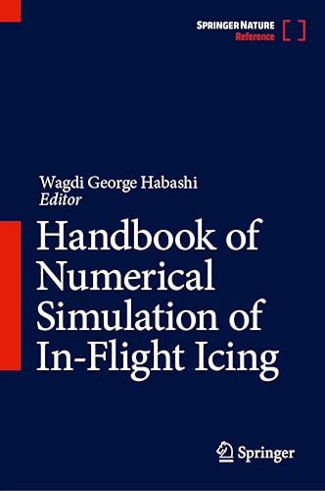 Handbook of Numerical Simulation of In-Flight Icing