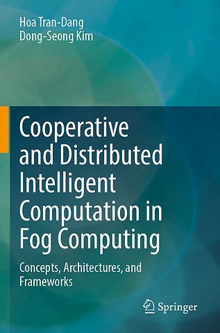 Cooperative and Distributed Intelligent Computation in Fog Computing