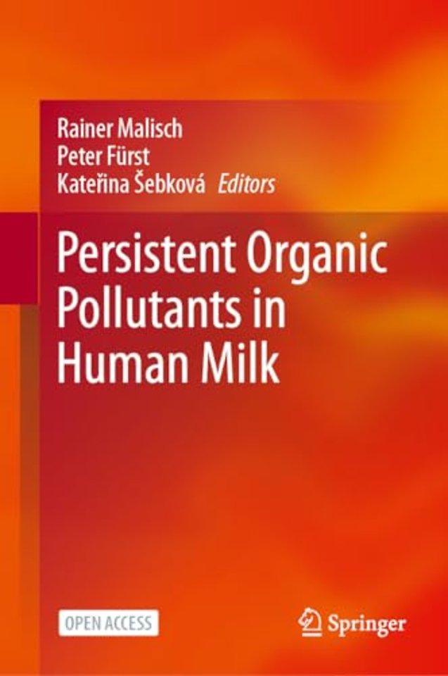 Persistent Organic Pollutants in Human Milk
