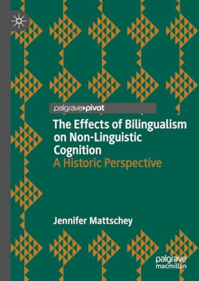 The Effects of Bilingualism on Non-Linguistic Cognition