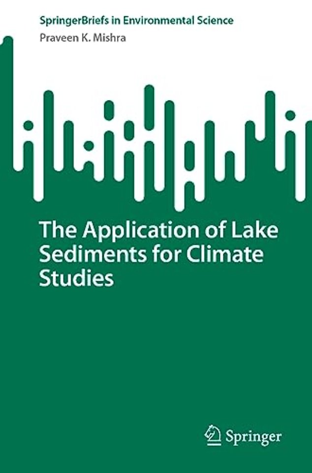 The Application of Lake Sediments for Climate Studies