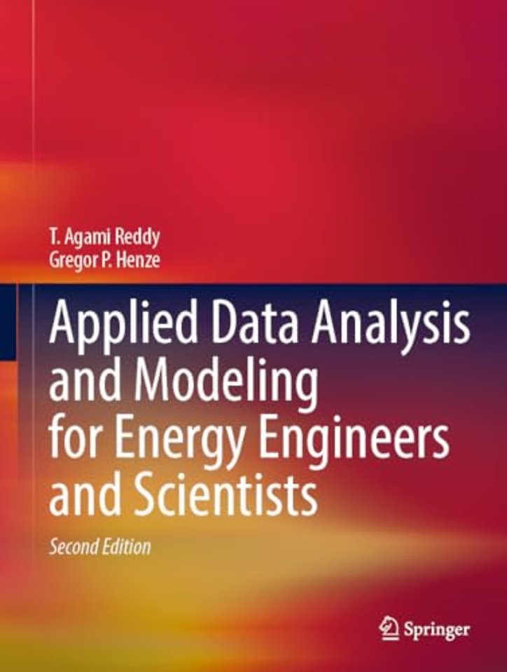 Applied Data Analysis and Modeling for Energy Engineers and Scientists