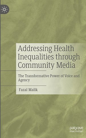 Addressing Health Inequalities through Community Media