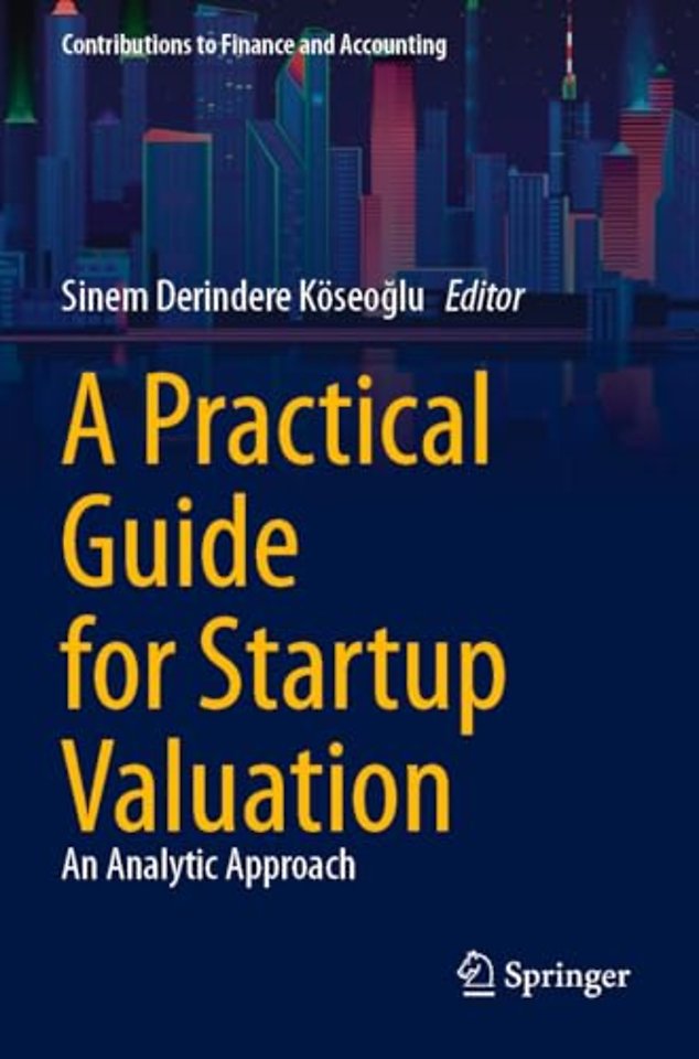A Practical Guide for Startup Valuation