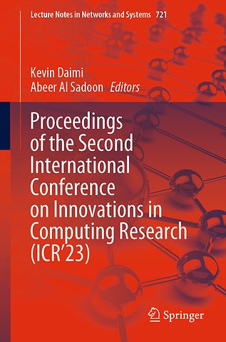 Proceedings of the Second International Conference on Innovations in Computing Research (ICR’23)