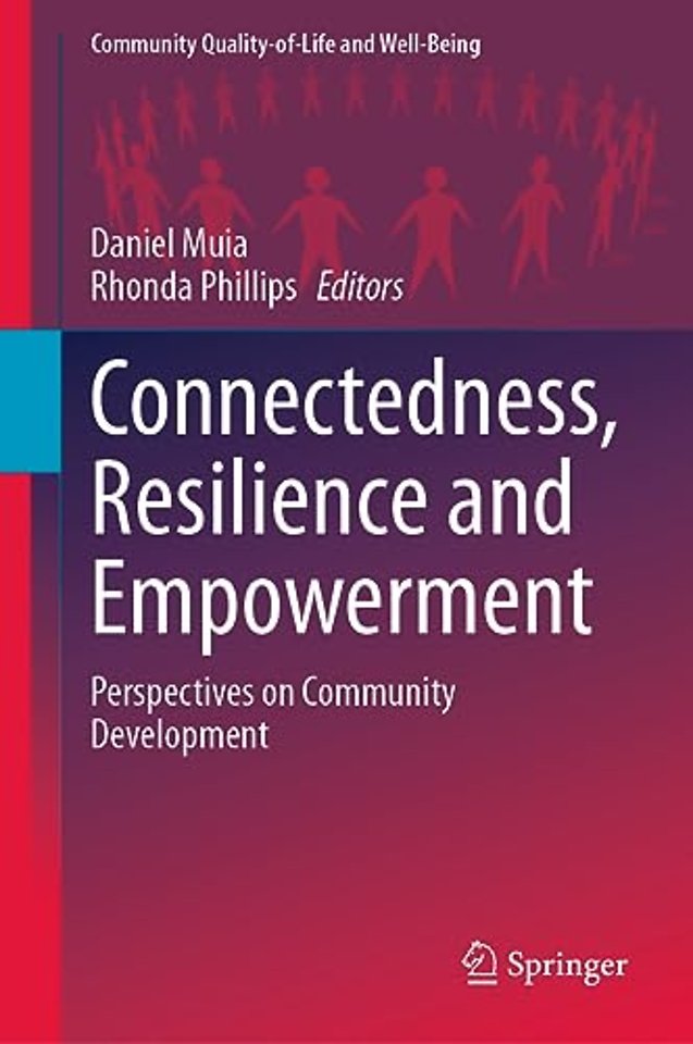 Connectedness, Resilience and Empowerment