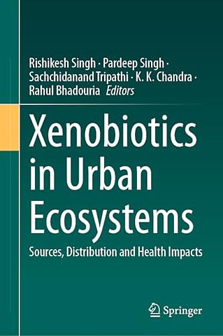 Xenobiotics in Urban Ecosystems