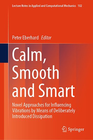 Calm, Smooth and Smart