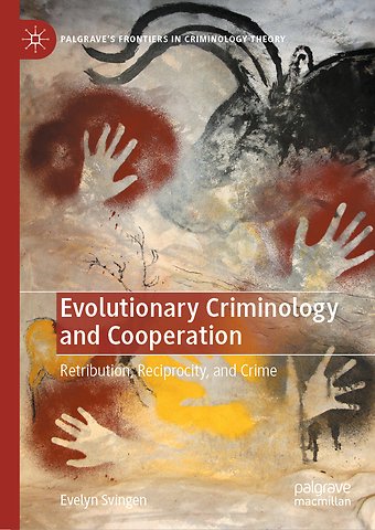 Evolutionary Criminology and Cooperation