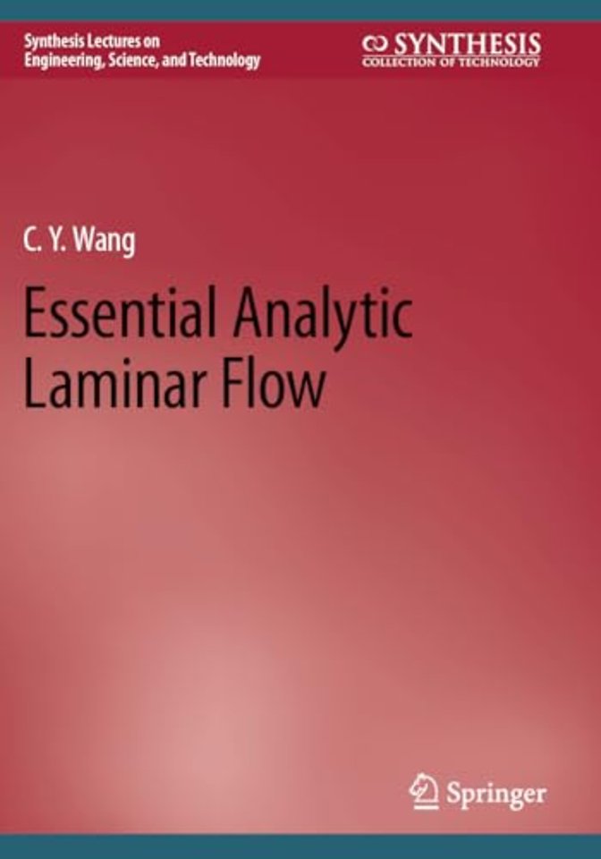 Essential Analytic Laminar Flow