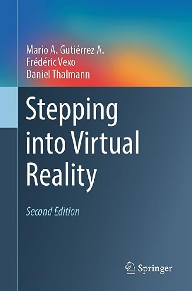 Stepping into Virtual Reality