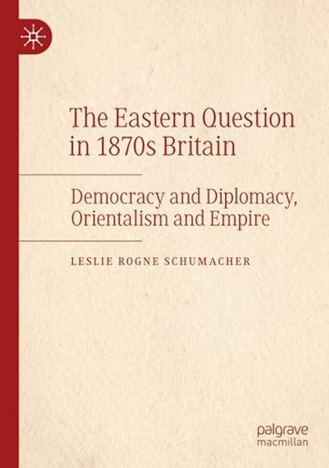 The Eastern Question in 1870s Britain