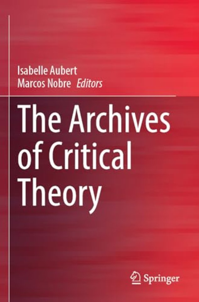 The Archives of Critical Theory