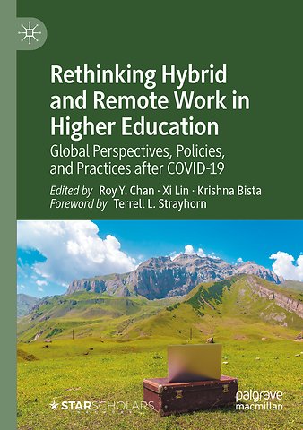 Rethinking Hybrid and Remote Work in Higher Education