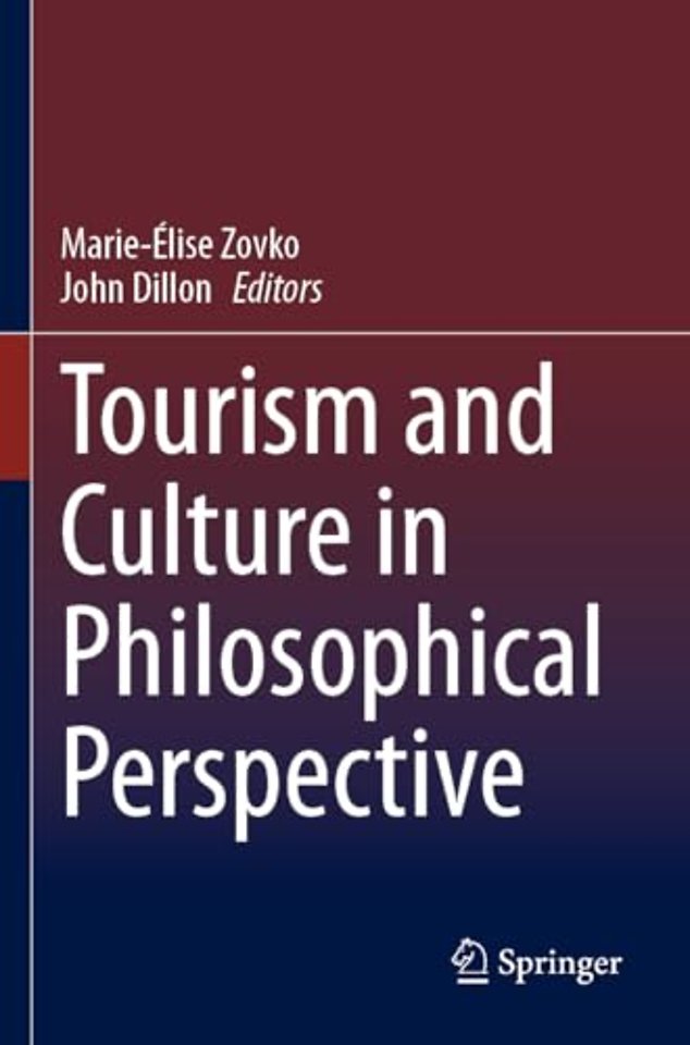 Tourism and Culture in Philosophical Perspective