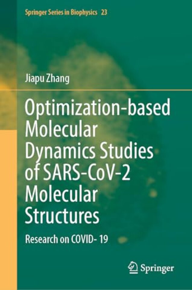 Optimization-based Molecular Dynamics Studies of SARS-CoV-2 Molecular Structures