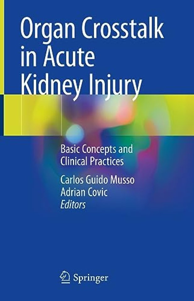 Organ Crosstalk in Acute Kidney Injury