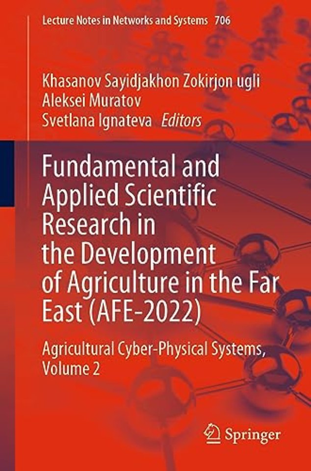Fundamental and Applied Scientific Research in the Development of Agriculture in the Far East (AFE-2022)