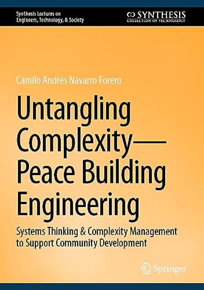 Untangling Complexity—Peace Building Engineering