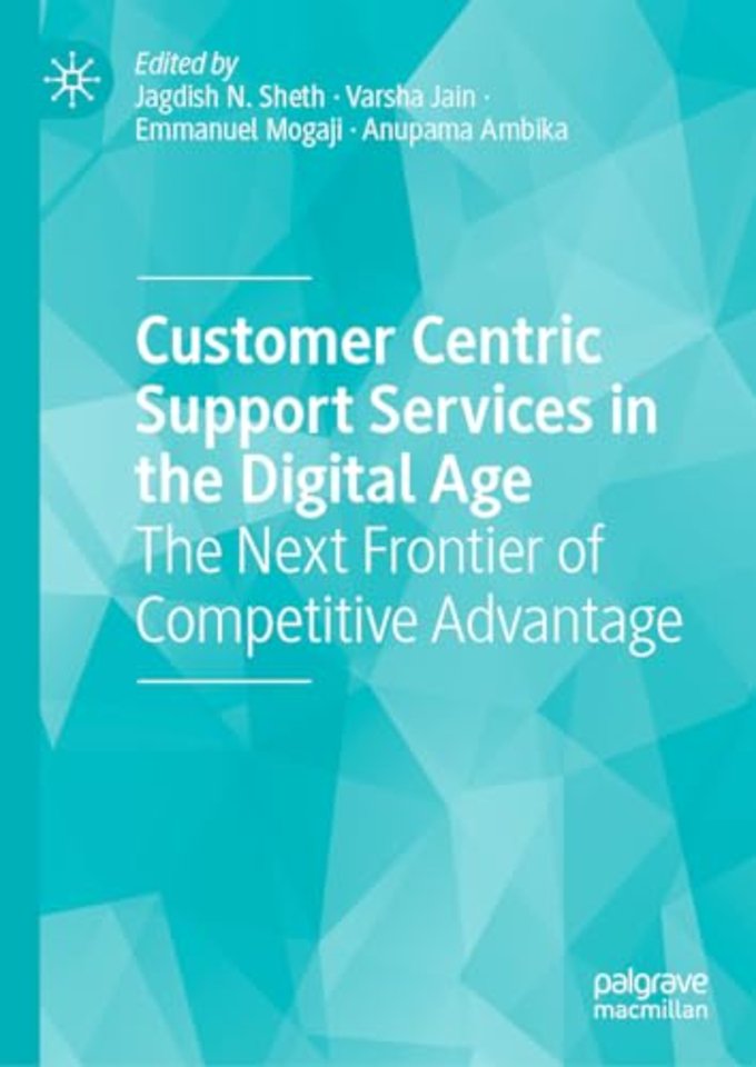 Customer Centric Support Services in the Digital Age