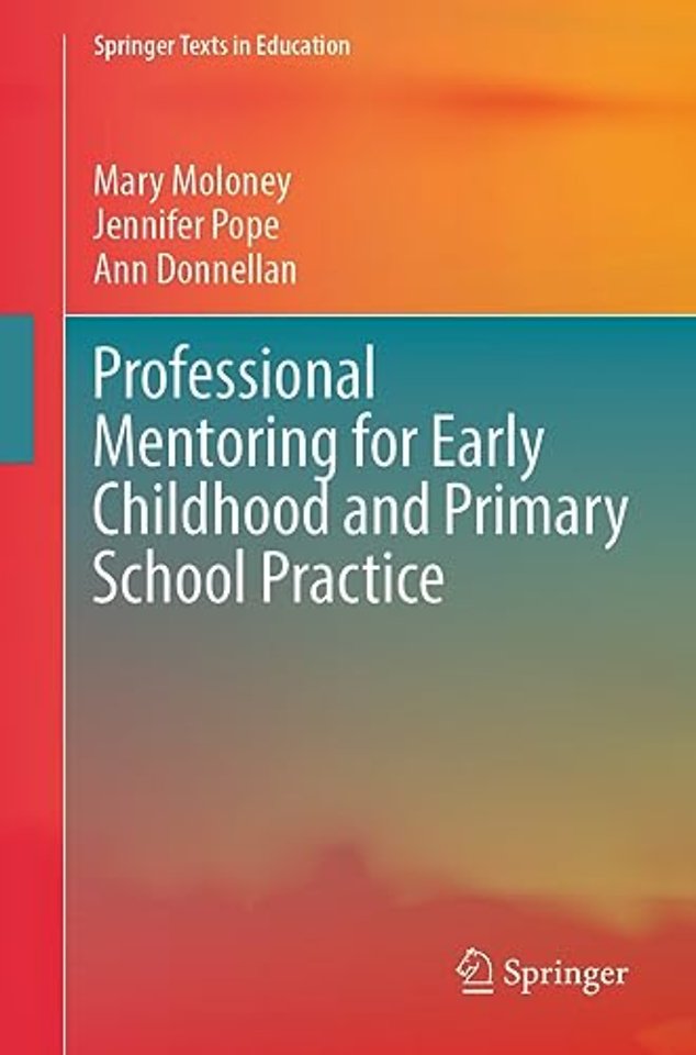 Professional Mentoring for Early Childhood and Primary School Practice