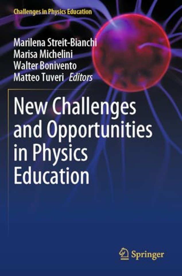 New Challenges and Opportunities in Physics Education
