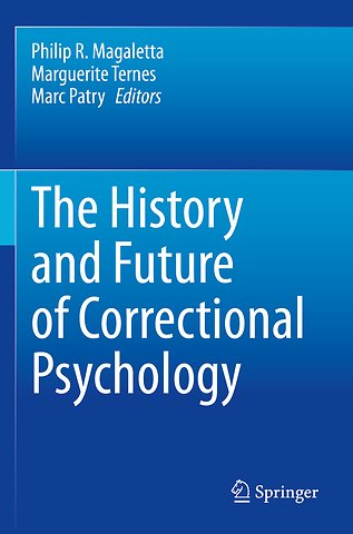 The History and Future of Correctional Psychology