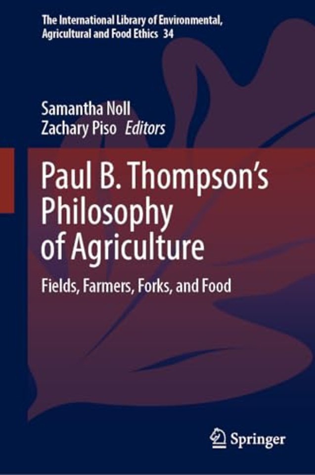 Paul B. Thompson's Philosophy of Agriculture