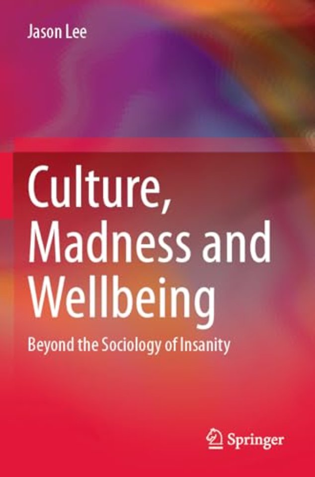 Culture, Madness and Wellbeing