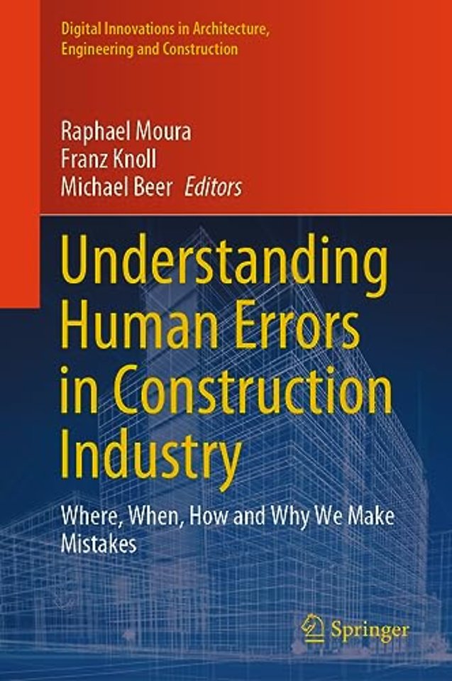 Understanding Human Errors in Construction Industry