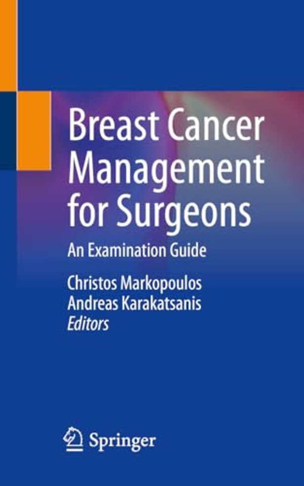 Breast Cancer Management for Surgeons