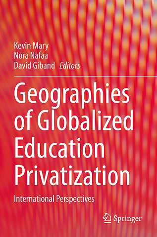 Geographies of Globalized Education Privatization