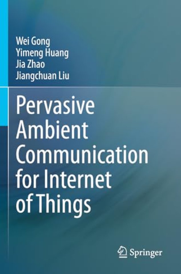 Pervasive Ambient Communication for Internet of Things