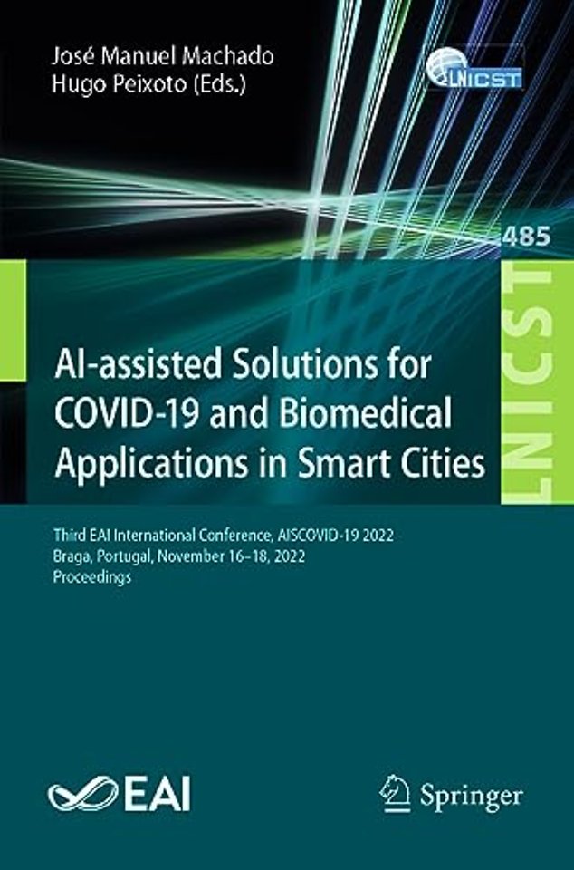 AI-assisted Solutions for COVID-19 and Biomedical Applications in Smart Cities